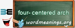 WordMeaning blackboard for four-centered arch